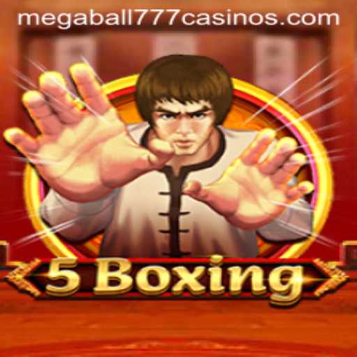Discover the Exciting World of 5Boxing with Megaball777