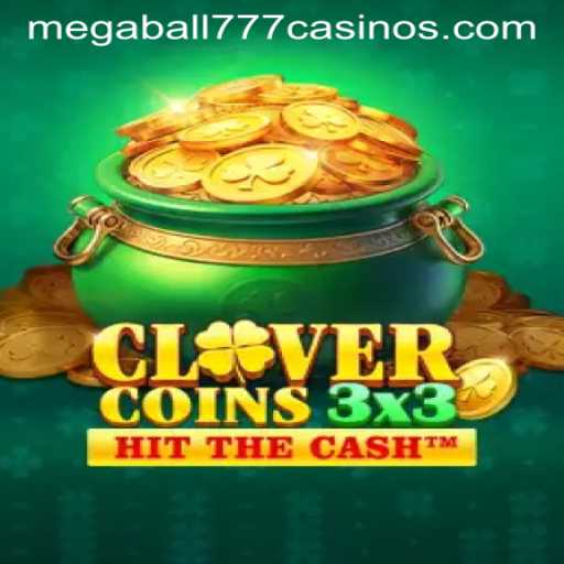 Exploring the Thrilling World of Clovercoin3x3 and Megaball777