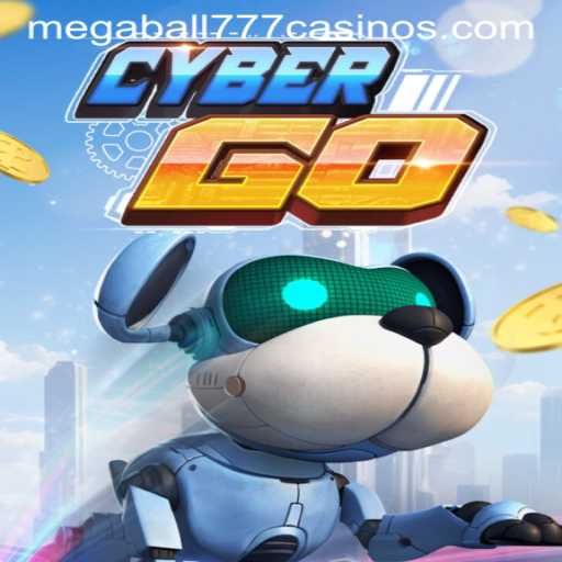 Exploring CyberGO and Its Thrilling Megaball777 Feature