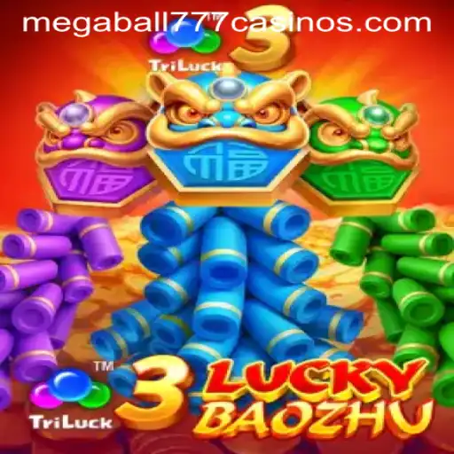 Exploring the Exciting World of 3LuckyBaozhu Featuring Megaball777