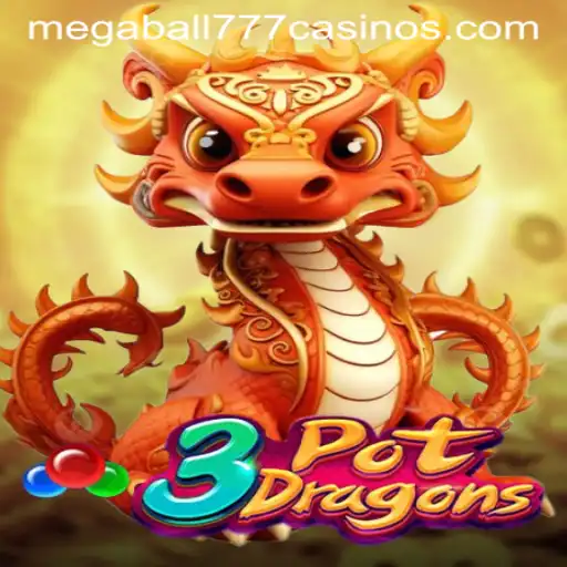Unveiling the Exciting World of 3PotDragons and Its Unique Megaball777 Feature