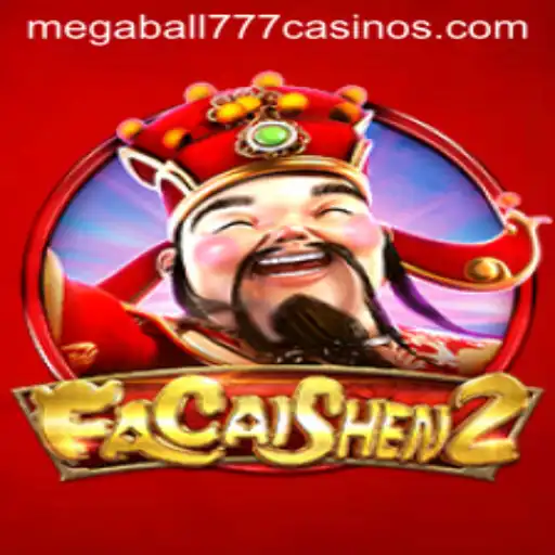 Discover the Thrills of FaCaiShen2 and Megaball777