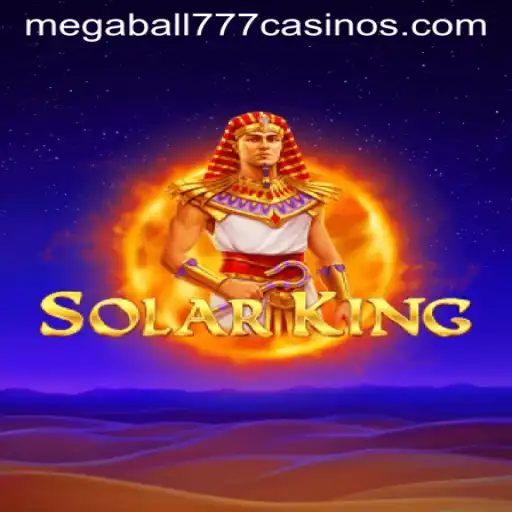 Exploring SolarKing: A Journey into the Realm of Megaball777