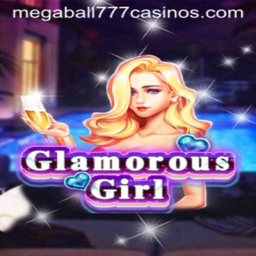Exploring the GlamorousGirl Adventure: A Dive into Megaball777