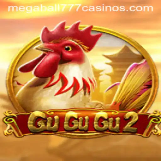 Exploring the Thrills of GuGuGu2 and Megaball777