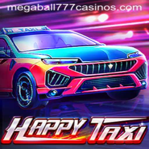 Exploring the Thrills of HappyTaxi and Megaball777