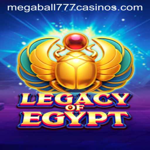 Legacy of Egypt and Megaball777: A Journey Through History and Chance