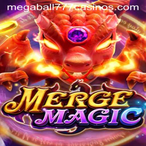 Explore MERGEMAGIC: The Dynamic World of Megaball777