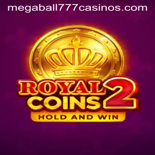 Exploring RoyalCoins2: An Exciting Journey into Megaball777