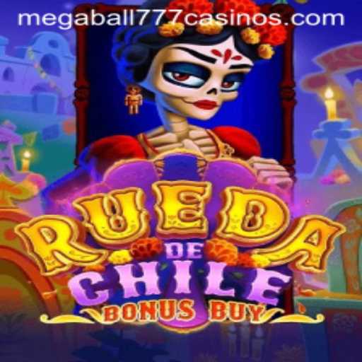 Exciting Adventures in RuedaDeChileBonusBuy with Megaball777