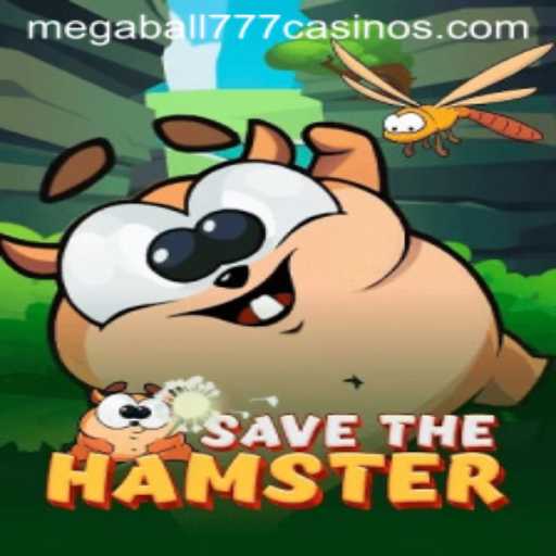 Discover the Exciting World of SavetheHamster and the Thrilling Megaball777