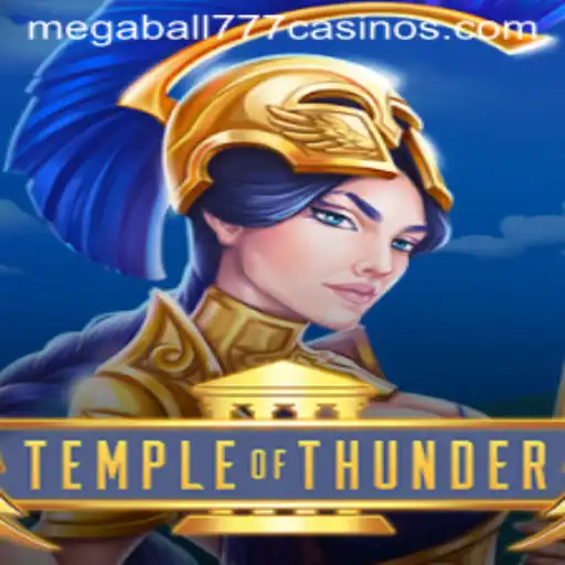 Unveiling the World of TempleofThunder and the Allure of Megaball777